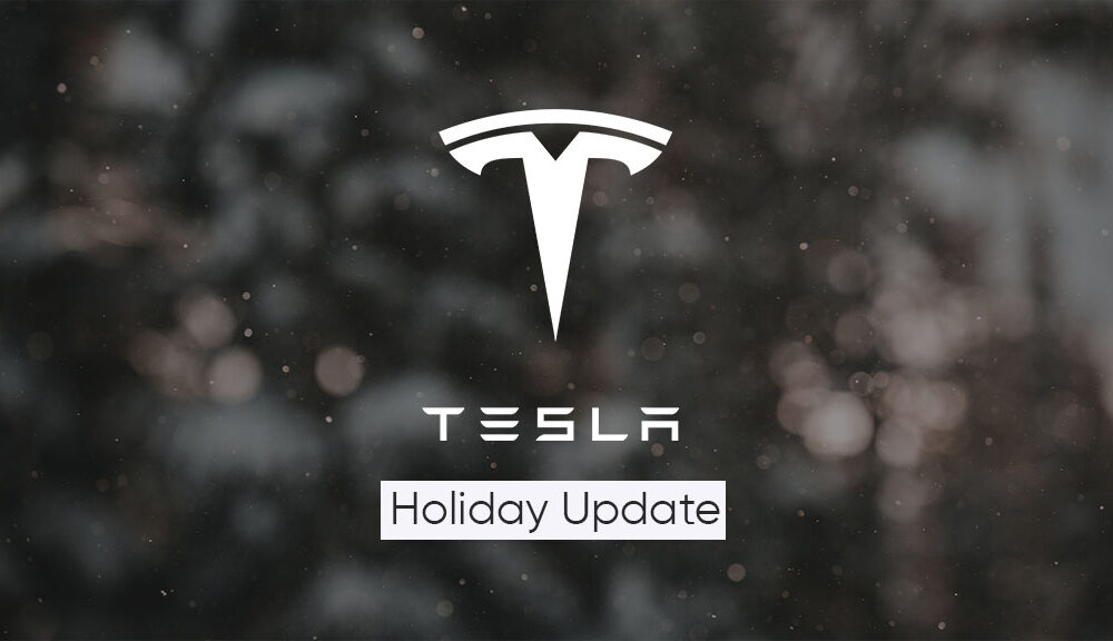 Tesla Holiday Update