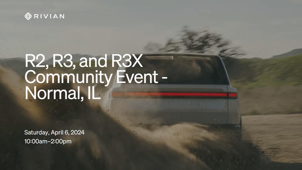 Rivian R2, R3, and R3X Community Event on April 6, 2024