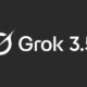 Grok 3.5