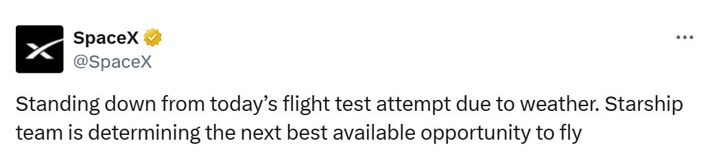 SpaceX announced second scrub for Starship Flight 10 due to bad weather